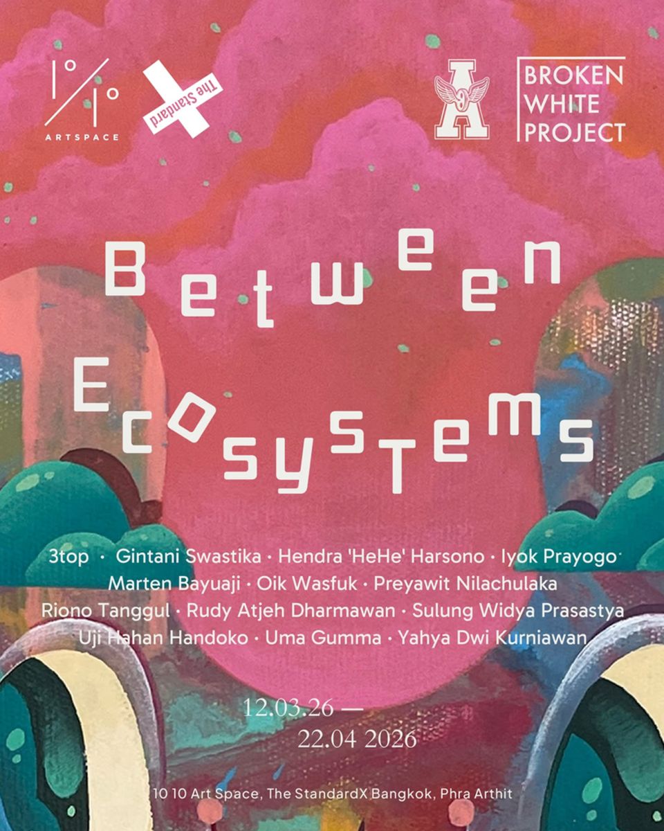 นิทรรศการ Between Ecosystems