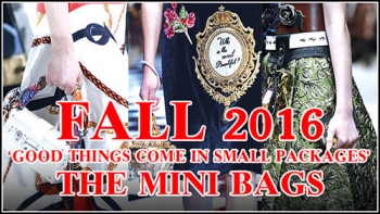 In trend With KIMMY : FALL 2016 ‘GOOD THINGS COME IN SMALL PACKAGES’ THE MINI BAGS