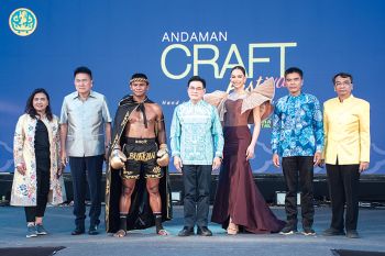 sacit จัดงาน‘Andaman Craft Festival’ภูเก็ต อวดกางเกงมวยไทยผ้าไหมและแฟชั่นผ้าไทยสุดอลังการ