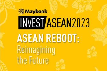 เมย์แบงก์จัดงานประชุมการลงทุนประจำปี Invest ASEAN 2023  หัวข้อ “ASEAN Reboot: Reimagining the Future” สำรวจโอกาสในระดับภูมิภาค ศักยภาพของอาเซียน การฟื้นตัว การปล่อยคาร์บอนเป็นศูนย์ และการวางแผนความมั่งคั่งตามหลักอิสลาม