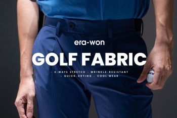 ‘เอรา-วอน’เปิดตัวกางเกง GOLF FABRIC ยืดหยุ่นใส่สบาย ตอบโจทย์สไตล์คนแอคทีฟ