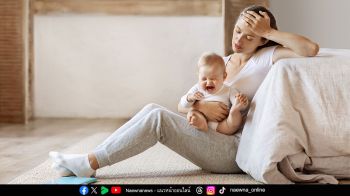 ‘โรคซึมเศร้าหลังคลอด’ ตัวการทำร้ายความสุขในครอบครัว