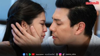 ‘โดม – ยิหวา’ ปะทะ ‘แคท – จอย’ สุดเดือด!! เตรียมขึ้นแท่นละครดังแห่งปี