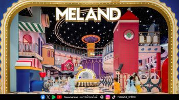 ‘MELAND’ World-Leading Indoor Theme Park มาไทยแล้ว  สยามพารากอนเตรียมเปิดตัวสวนสนุกในร่มระดับโลกแห่งแรก ธันวาคมนี้