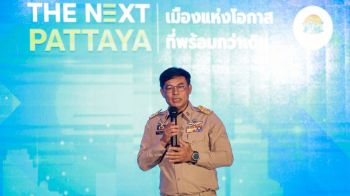 เมืองพัทยา เปิดโรดแมป \'THE NEXT PATTAYA\' ชู 3กลยุทธ์หลักเป็นกลไกขับเคลื่อนเมือง