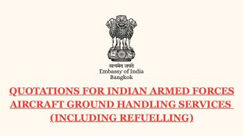 QUOTATIONS FOR INDIAN ARMED FORCES AIRCRAFT GROUND HANDLING SERVICES (INCLUDING REFUELLING)