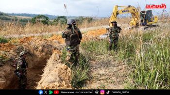 ​อย่าเพิ่งไว้ใจ กองทัพเมิน‘เตีย บัญ’สงบศึก ‘เขมร’แอบขุดคูเลตใกล้ไทย