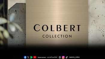 ไมเนอร์ โฮเทลส์ เปิดตัวแบรนด์ใหม่ Colbert Collection  เชื่อมต่อวัฒนธรรม อาหาร และผู้คน
