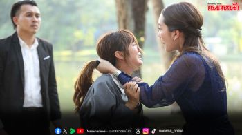 แค้นจัดหนัก! ‘แก๊ป ชนกสุดา’ บุกตบ ‘เก๋ไก๋’ ปะทะเดือดลั่นกอง!