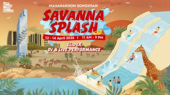 คิง เพาเวอร์ มหานคร จัดงาน ‘Mahanakhon Songkran Savanna Splash 2026’
