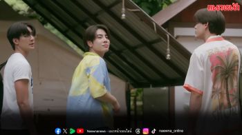 ทริปเอาท์ติ้งเป็นเหตุ!! ‘เอิร์ท-มิกซ์-จอส-กวิน-อู๋-บูม’ ทำมิตรภาพกลุ่มเพื่อนเกือบพัง