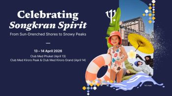 Club Med ฉลองสงกรานต์ข้ามพรมแดน จากพิธีรดน้ำดำหัวในภูเก็ต สู่ความสนุกบนลานหิมะที่ฮอกไกโด