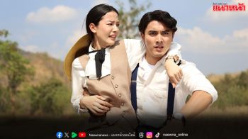 หนึ่งฉากหนึ่งวันมีจริง กับเบื้องหลังสุดโหด  ‘ภณ-จีน่า’ โชว์สกิลควบม้า