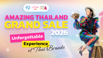 ททท. ชวนชอปสนุก Amazing Thailand Grand Sale 2026 จัดเต็ม 4 กิจกรรมกระตุ้นการท่องเที่ยว