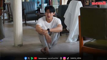ฟางเส้นสุดท้าย ณ-เก้า จัดหนักดราม่าเดือด! ปะทะอารมณ์สุดกดดัน
