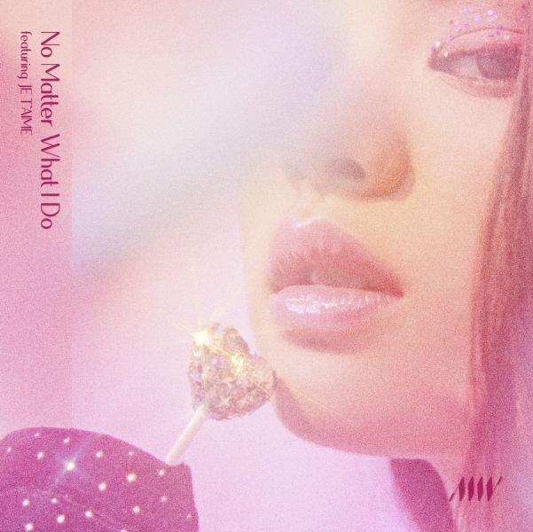 ชวนฟังซิงเกิลกู้ใจ!จาก'แอลลี่'(ALLY) กับเพลง No Matter What I Do feat. JE T’AIME