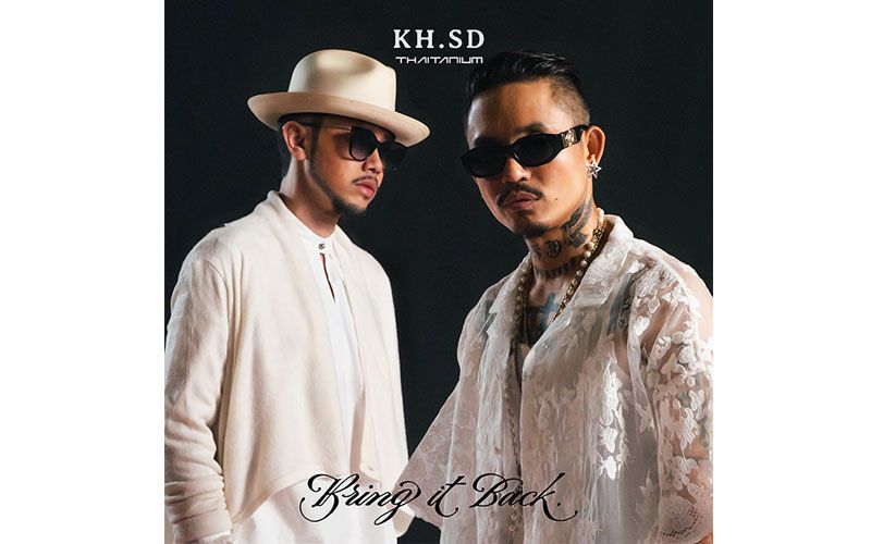 'ขัน– เดย์'ไทยเทเนี่ยม คัมแบ็ค!!  เปิดโปรเจกต์พิเศษดิจิทัลอัลบั้ม'Bring it Back'