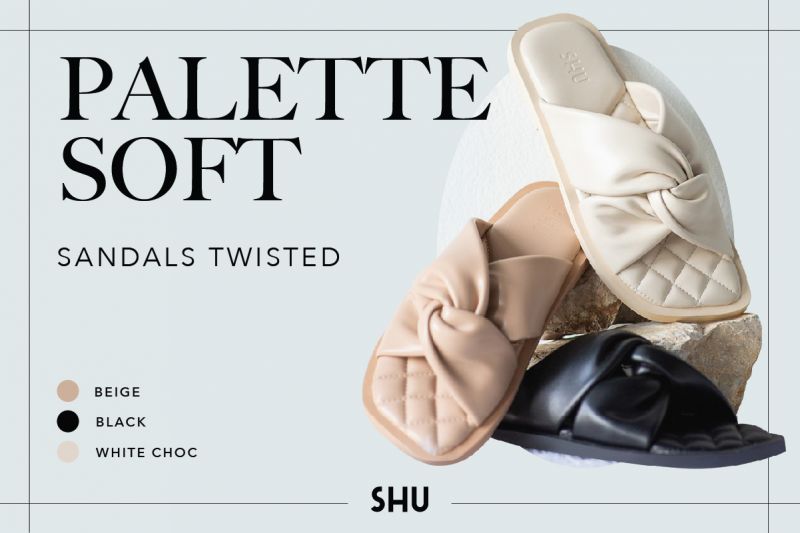 SHU ปักหมุด! รองเท้าแตะสุดฮิต ไอเทมเด็ดที่ไม่ควรพลาด!