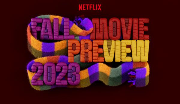 ‘Netflix’ จัดเต็มกับรายชื่อภาพยนตร์โค้งสุดท้ายปลายปี 2023