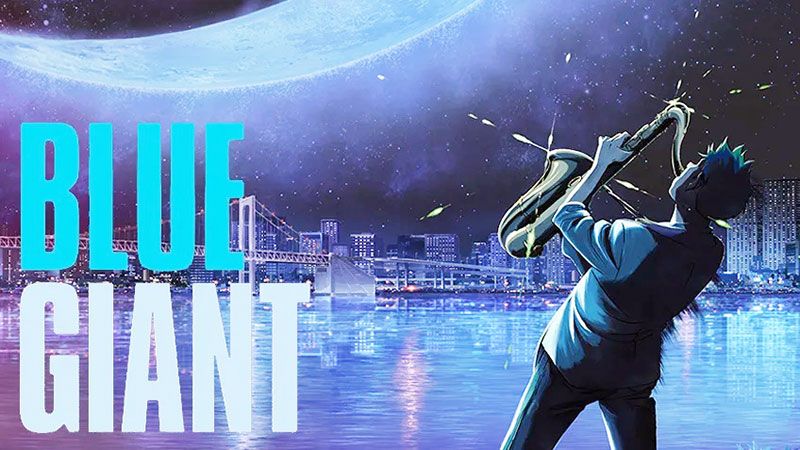 โอ๊ยเล่าเรื่อง : Blue Giant เป่าฝันให้เต็มฟ้า