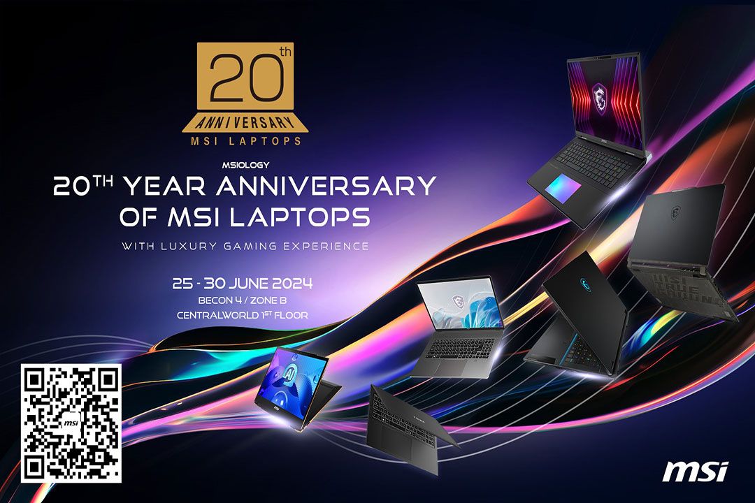 ร่วมฉลองเนื่องในวาระครบรอบ 20 ปีแห่งนวัตกรรมจาก MSI โน้ตบุ๊ก กับนิศรรศการ MSI 20th Anniversary of MSI Laptop