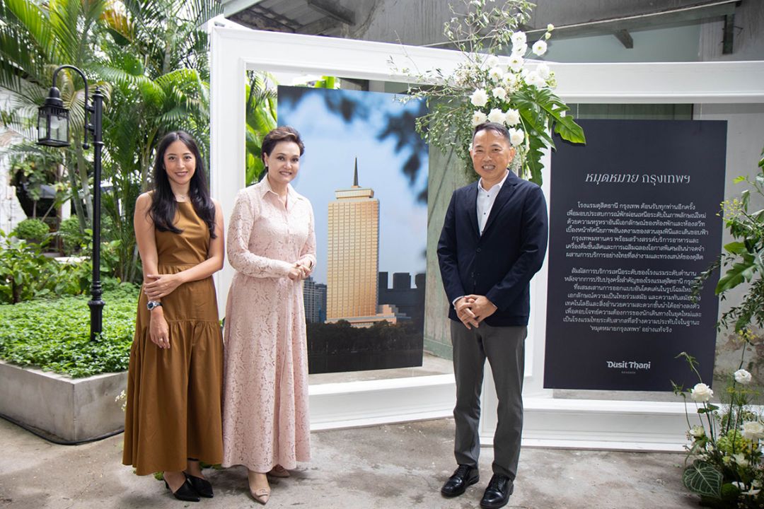 โฉมใหม่‘ดุสิตธานี กรุงเทพ’พร้อมเรื่องราวบทใหม่ในฐานะ‘หมุดหมายกรุงเทพฯ’
