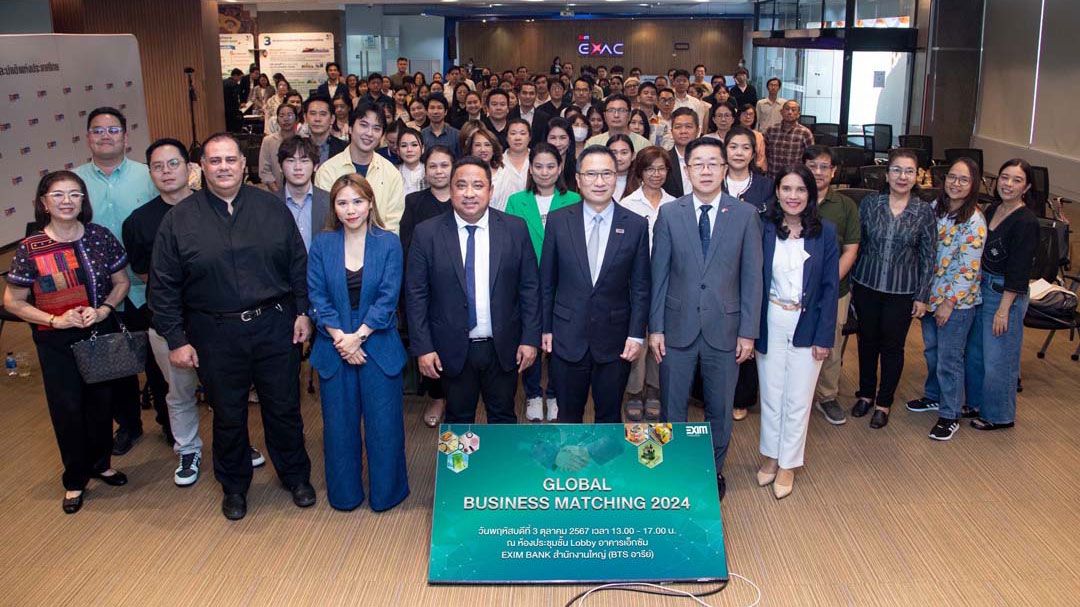 EXIM BANK เตรียมพร้อม SMEs ไทยเชื่อมโยงธุรกิจในตลาดจีน CLMV และตะวันออกกลาง