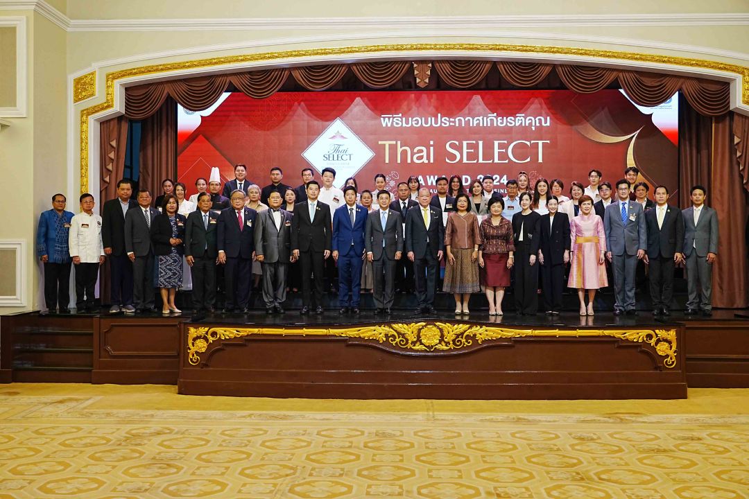 'ไทยแลนด์…แลนด์มาร์คแห่งความอร่อย'พิชัย การันตี 139 ร้านเด็ด มอบ Thai SELECT Award 2024