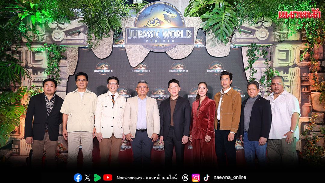 ปิดการผจญภัยบทใหม่กับSoft Powerความสวยงามของสถานที่ท่องเที่ยวไทยผ่าน ภ.'Jurassic World Rebirth'