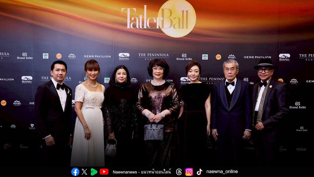Tatler Ball 2025 “The Next Horizon: Shaping Tomorrow” ค่ำคืนแห่งเกียรติยศ แรงบันดาลใจ และรางวัล Tatler Impact Awards ครั้งแรกในไทย