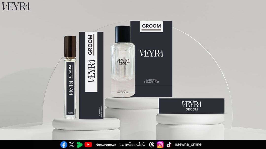 VEYRA Perfume ศิลปะแห่งการปรุงกลิ่นใหม่ ภาษาลับของบุคลิก