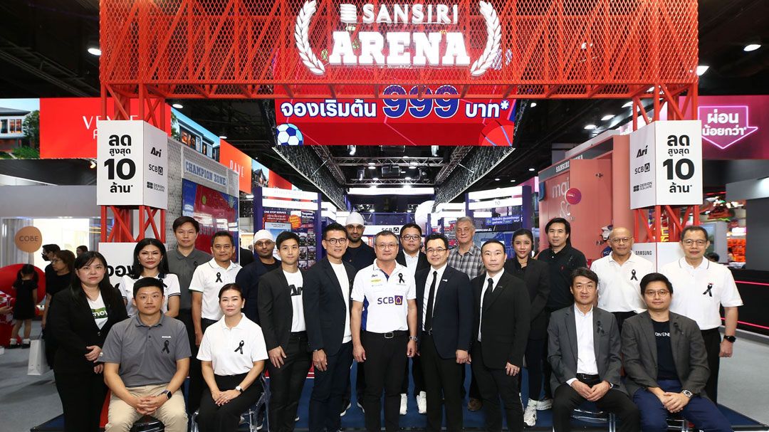 แสนสิริจับมือพาร์ตเนอร์เปิด SANSIRI ARENA ในมหกรรมบ้านและคอนโด