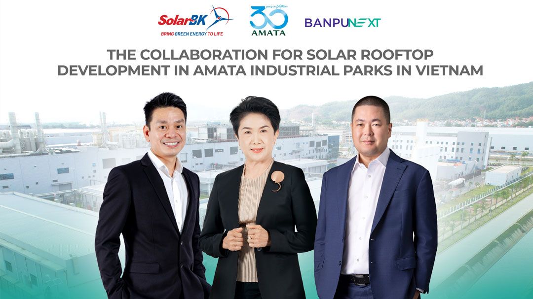 บ้านปูเน็กซ์ ผนึก อมตะวีเอ็น-โซลาร์บีเคลงทุนโซลาร์รูฟท็อป 227 เมกะวัตต์