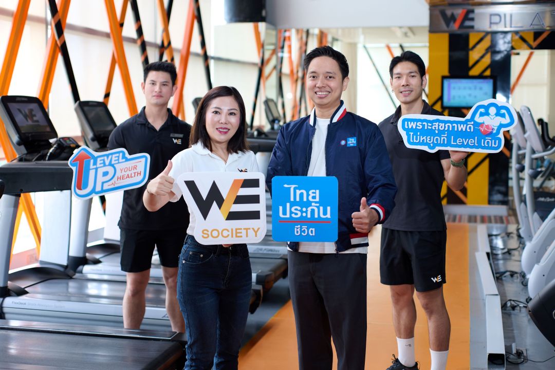 ไทยประกันชีวิต จับมือ WE Society ผุดแคมเปญ “Level Up Your Health”   ยกระดับสุขภาพ