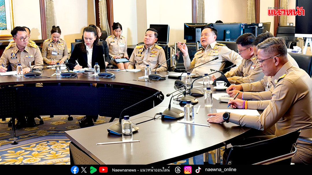 นายกฯสั่งผู้ว่าฯ7จังหวัดชายแดน ดูแลผู้อพยพเต็มที่ ห้ามขาดแคลนอาหาร